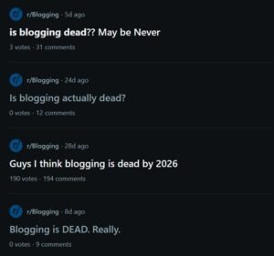 Reddit screenshot "is blogging dead"